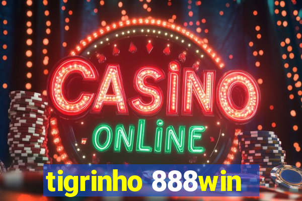 tigrinho 888win